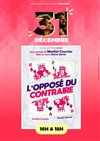 L'opposé du contraire - Le Chatbaret