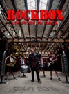 Rockbox les ovnis du rock ! - Le Rex de Toulouse
