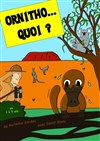 Ornitho... quoi ? - Café Théâtre le Flibustier