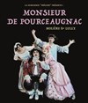 Monsieur de Pourceaugnac - ABC Théâtre