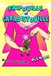 Fripouille et Carabistouille - Théâtre Popul'air du Reinitas
