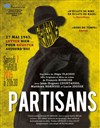 Partisans - Théâtre Traversière
