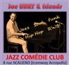 Joe Hurt - Jazz Comédie Club