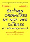 Scènes ordinaires de nos vies débiles (et réciproquement) - Théâtre de Poche Graslin