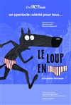 Le Loup en Slip - Kezaco Café Théâtre