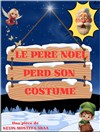 Le Père Noël perd son costume - Théâtre de la Cité