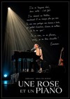 Une rose et un piano - Théâtre du Gouvernail