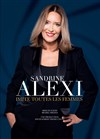 Sandrine Alexi imite toutes les femmes - Théâtre des 2 Anes
