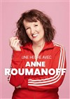 Une heure avec Anne Roumanoff - Salle Frédéric Mistral
