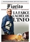 Jean Jacques Fiorito dans La farce cachée de l'info - Le Théâtre de la Gare