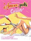Amour, poils et beauté - Comédie Le Mans