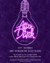 After Dark - La Manufacture des Abbesses