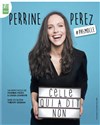 Perrine Perez dans Celle qui a dit non ! - We welcome 