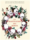 La Mastication des morts - La Boutonnière