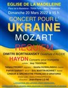 Concert pour l'Ukraine : Requiem - Eglise de la Madeleine