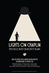 Affiche de Lights On Chaplin