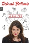 Déborah Bellamie dans Le Cas n°22 - Théâtre Monsabré