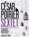 César Poirier Sextet - La Loge