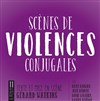 Scènes de violences conjugales - Théâtre de la Tempête - Cartoucherie