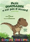 Petit dinosaure n'est pas d'accord - Comédie Tour Eiffel