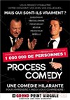 Process comedy - Le Grand Point Virgule - Salle Apostrophe
