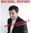 Michel Kupiec dans Michel Kupiec est inimitable ! - Théâtre des Anges