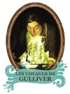 Les voyages de Gulliver - Atelier Théâtre de Montmartre