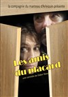 Le Amis du Placard - Salle Raimu