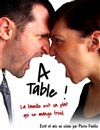 A table! - Les Tontons Flingueurs