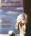 Si par une nuit bleue et froide... - Théâtre du Nord-Ouest