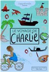 Le voyage de Charlie - Théâtre à l'Ouest Caen