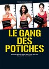 Le Gang des potiches - Le Paris - salle 1