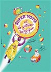 Super Yoyo et le gâteau magique - Comédie Nation