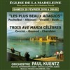 Les plus beaux adagios par le Choeur et Orchestre Paul Kuentz - Eglise de la Madeleine