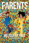 Melissa et Fred dans Parents - La Compagnie du Café-Théâtre - Grande Salle