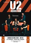 U2 Addiction - Le Cadran