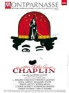 Un certain Charles Spencer Chaplin - Théâtre Montparnasse - Grande Salle