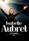 Isabelle Aubret - Théâtre Monsabré