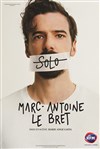 Marc-Antoine Le Bret dans Solo - Théâtre de la Vallée de l'Yerres