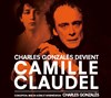 Charles Gonzalès devient Camille Claudel - Théâtre de Poche Montparnasse - Le Poche