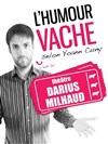 Yoann Cuny dans L'Humour Vache - Théâtre Darius Milhaud