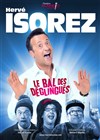 Hervé Isorez dans Le bal des Déglingués - Alambic Comédie
