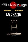 La Chaise - Le Nez Rouge