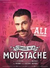 Ali Bougheraba dans L'Odysée de la Moustache - La Nouvelle Seine