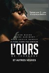 L'Ours de Tchekhov et autre Veuves - Théâtre Acte 2