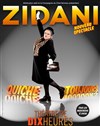 Zidani dans Quiche toujours ! - Théâtre de Dix Heures
