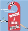 Panique a l'hôtel Bricol' - CLC Mesnil Saint Denis