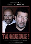 Ta gueule - Théâtre Michel