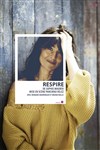 Respire - La Scala Provence - salle 200