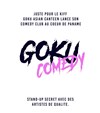 Goku Comedy - Stand-up Secret - Bruce Restaurant et Bar